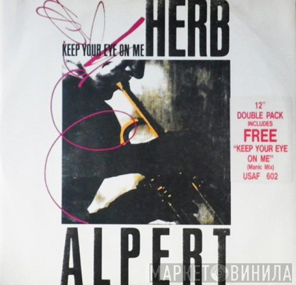 Herb Alpert - Keep Your Eye On Me