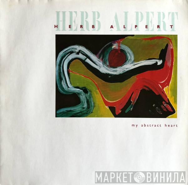 Herb Alpert - My Abstract Heart