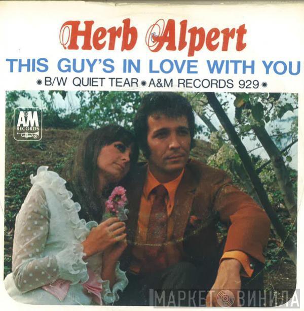  Herb Alpert  - This Guy's In Love With You
