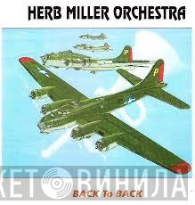 Herb Miller Orchestra - Back To Back