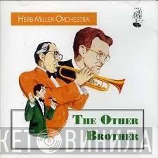 Herb Miller Orchestra - The Other Brother