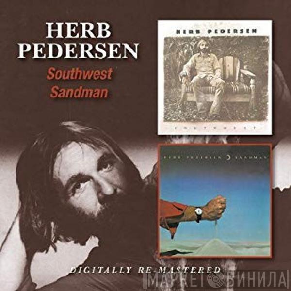  Herb Pedersen  - Southwest / Sandman
