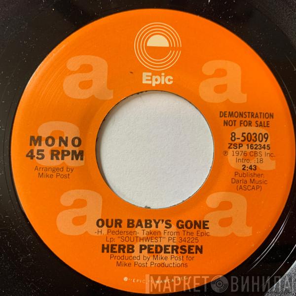  Herb Pedersen  - Our Baby's Gone