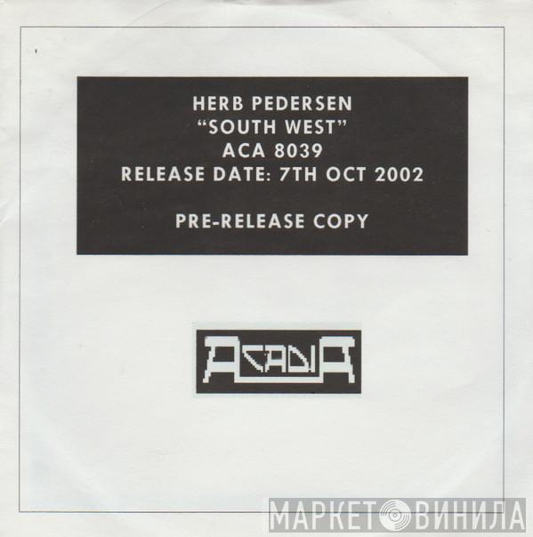 Herb Pedersen - Southwest