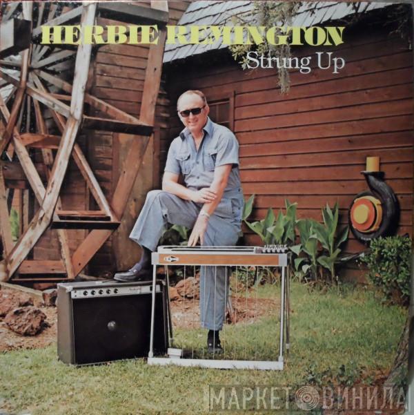 Herb Remington - Strung Up