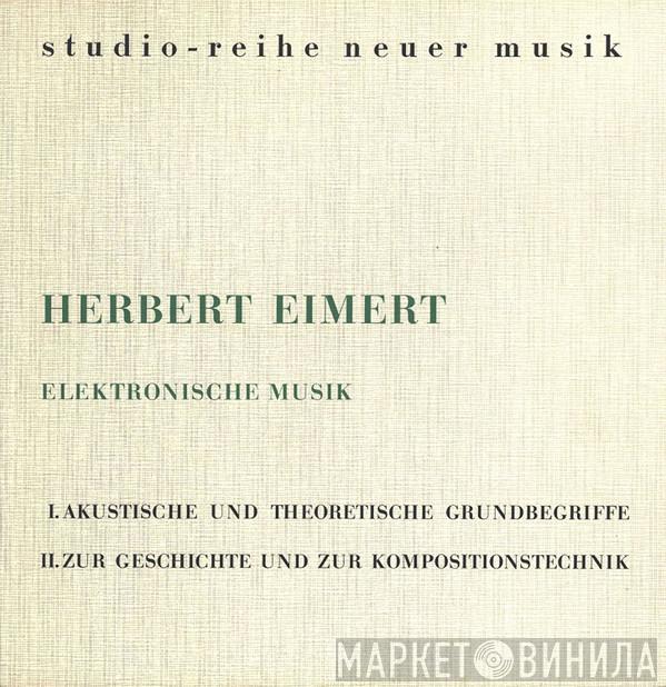 Herbert Eimert - Elektronische Musik