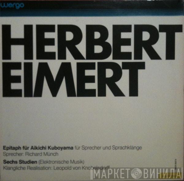 Herbert Eimert - Epitaph Für Aikichi Kuboyama  /  Sechs Studien