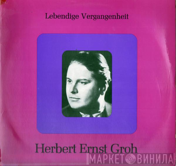 Herbert Ernst Groh - Herbert Ernst Groh