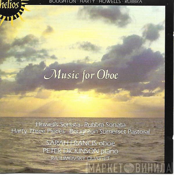 Herbert Howells, Edmund Rubbra, Sir Hamilton Harty, Rutland Boughton, Sarah Francis, Peter Dickinson, Rasumofsky Quartett - Music For Oboe