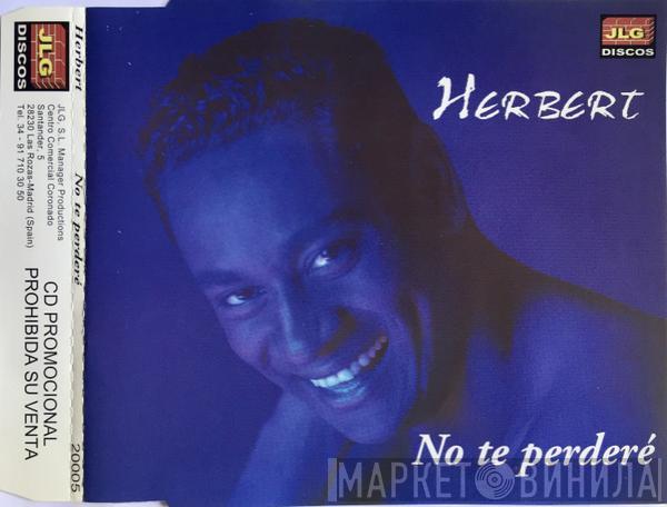 Herbert - No Te Perderé