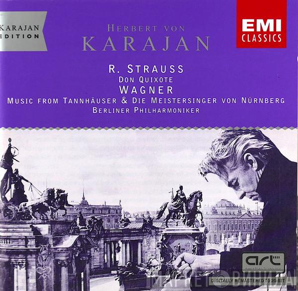 Herbert von Karajan, Richard Strauss, Richard Wagner, Berliner Philharmoniker - Don Quixote / Music From Tannhäuser & Die Meistersinger Von Nürnberg