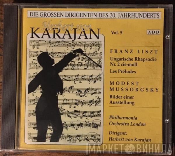 Herbert von Karajan, Franz Liszt, Modest Mussorgsky, Philharmonia Orchestra - Die Grossen Dirigenten Des 20. Jahrhunderts Vol. 5 - Herbert von Karajan