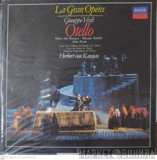 , Herbert von Karajan , Giuseppe Verdi , Mario del Monaco , Renata Tebaldi , Aldo Protti  Wiener Philharmoniker  - Otello (II)