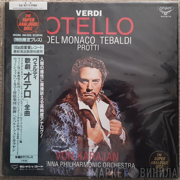 , Herbert von Karajan , Giuseppe Verdi , Mario del Monaco , Renata Tebaldi , Aldo Protti  Wiener Philharmoniker  - Otello
