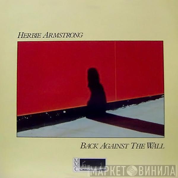 Herbie Armstrong - Back Against The Wall