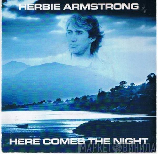 Herbie Armstrong - Here Comes The Night