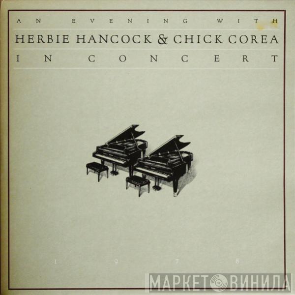 Herbie Hancock, Chick Corea - An Evening With Herbie Hancock & Chick Corea In Concert