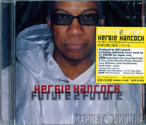  Herbie Hancock  - Future 2 Future