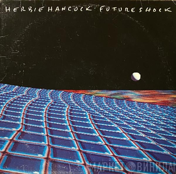  Herbie Hancock  - Future Shock