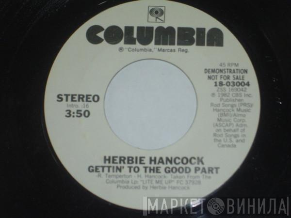 Herbie Hancock - Gettin' To The Good Part