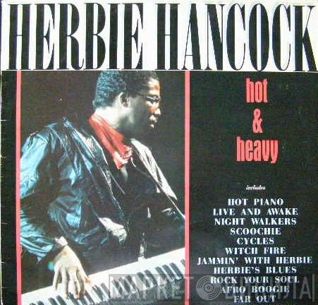  Herbie Hancock  - Hot & Heavy