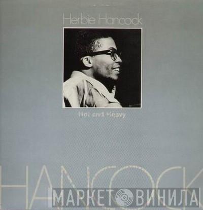 Herbie Hancock - Hot And Heavy
