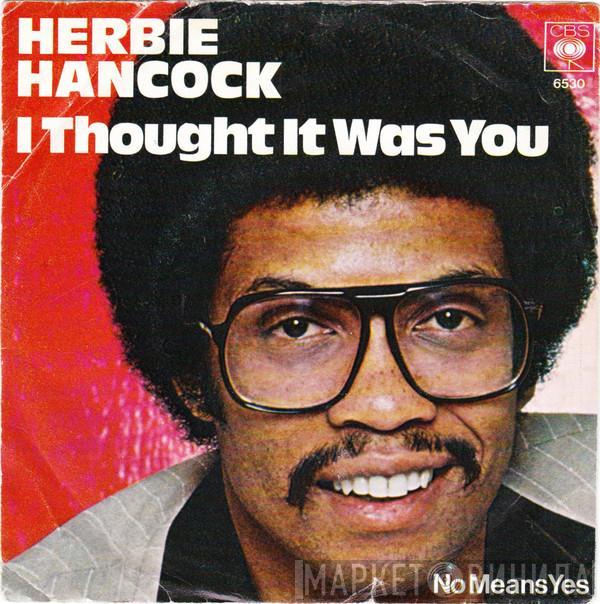  Herbie Hancock  - I Thought It Was You
