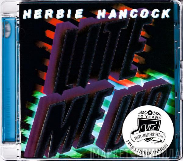  Herbie Hancock  - Lite Me Up