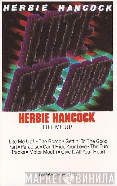 Herbie Hancock  - Lite Me Up