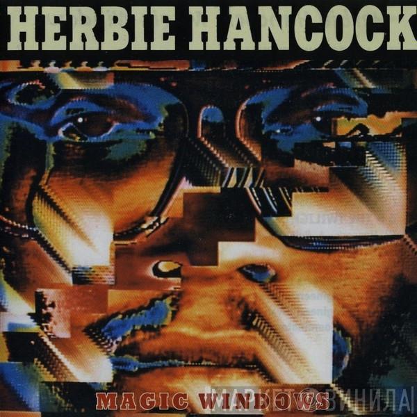 Herbie Hancock - Magic Windows
