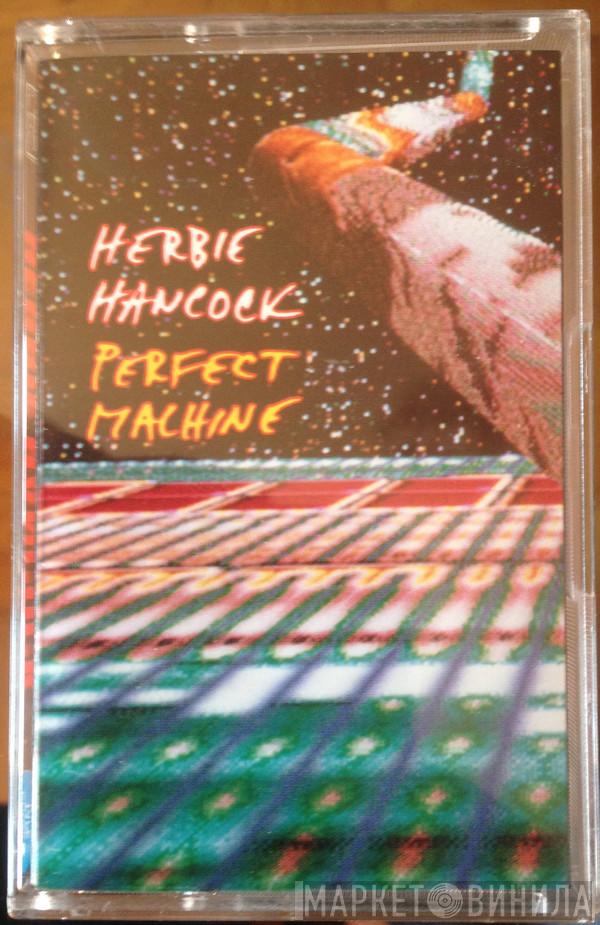  Herbie Hancock  - Perfect Machine