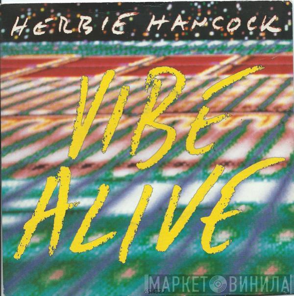 Herbie Hancock - Vibe Alive