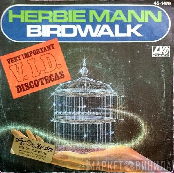 Herbie Mann - Birdwalk