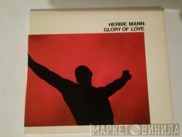  Herbie Mann  - Glory Of Love