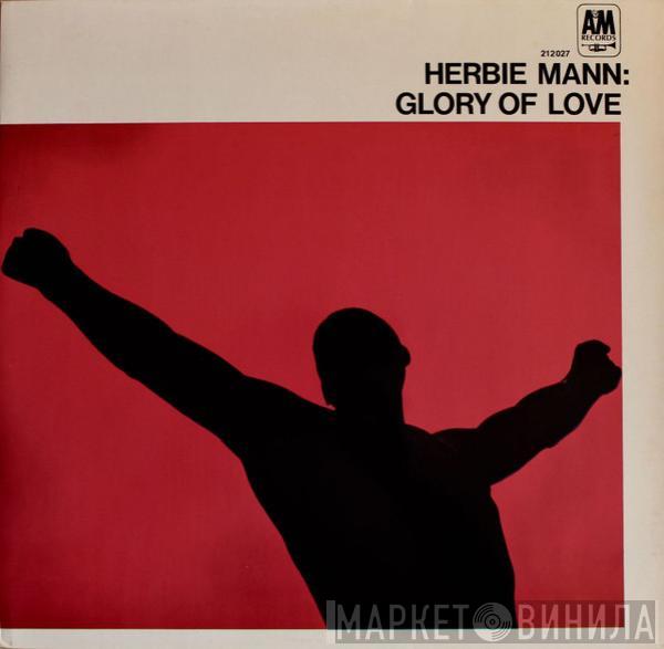  Herbie Mann  - Glory Of Love