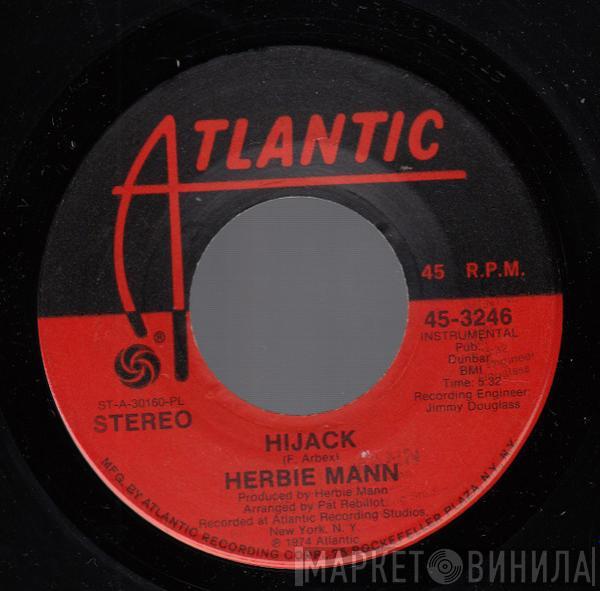 Herbie Mann - Hijack / The Orient Express