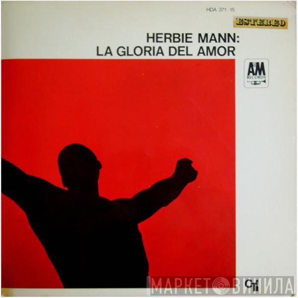  Herbie Mann  - La Gloria Del Amor