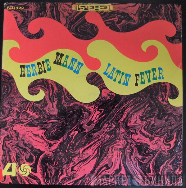  Herbie Mann  - Latin Fever