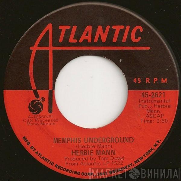 Herbie Mann - Memphis Underground / New Orleans