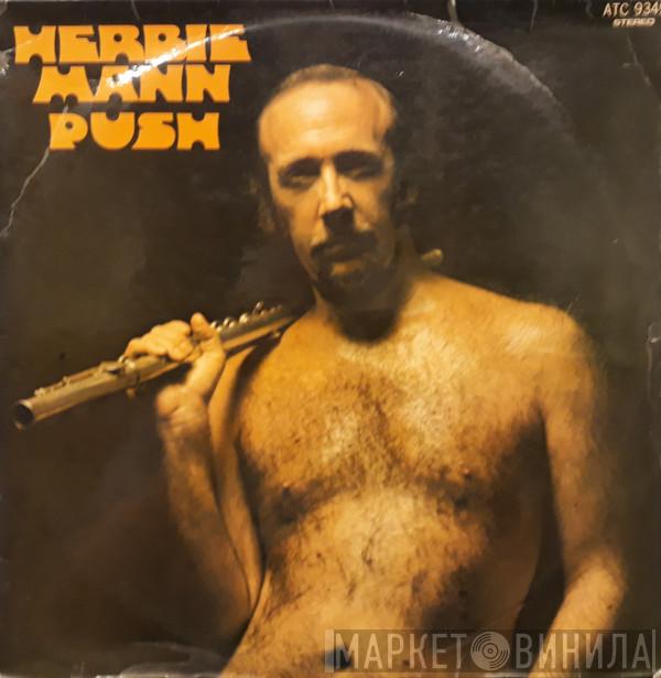  Herbie Mann  - Push Push