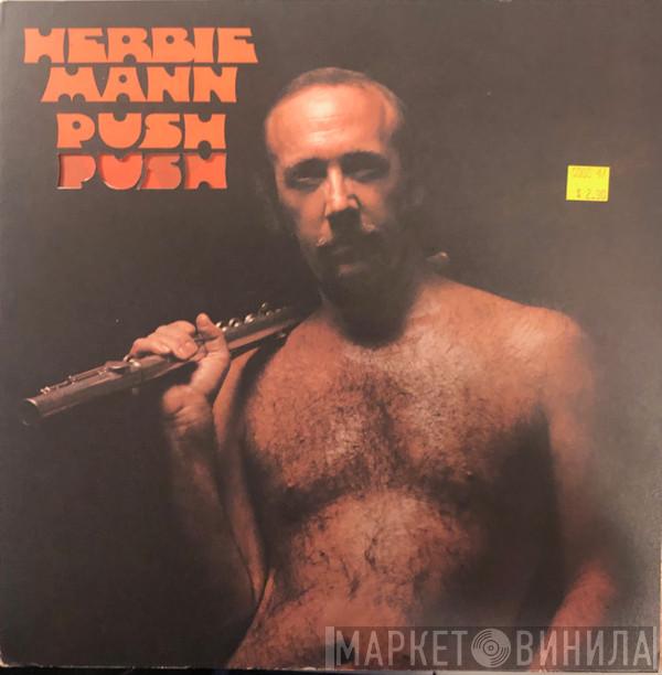 Herbie Mann  - Push Push