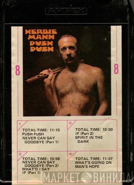  Herbie Mann  - Push Push