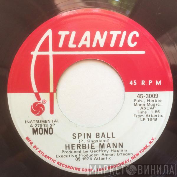 Herbie Mann - Spin Ball