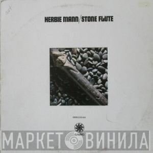  Herbie Mann  - Stone Flute