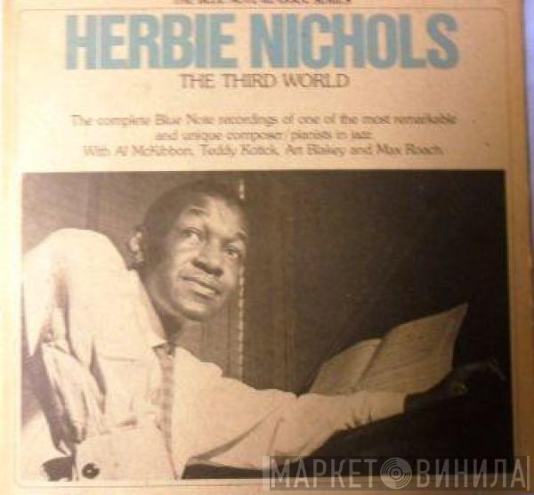 Herbie Nichols - The Third World