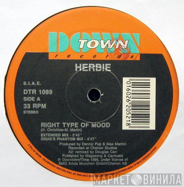 Herbie  - Right Type Of Mood