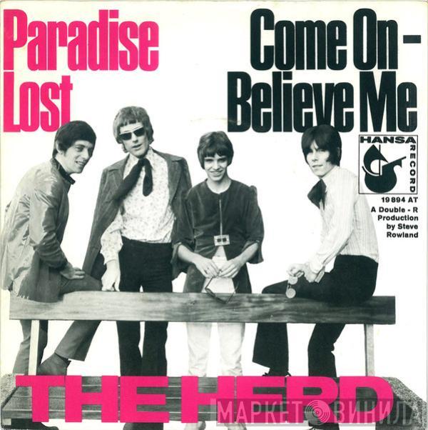 Herd - Paradise Lost / Come On - Believe Me