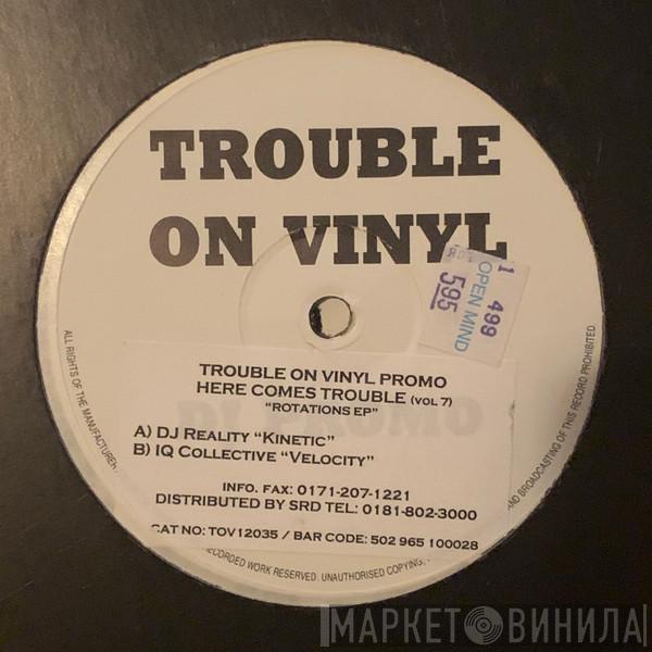  - Here Comes Trouble Volume 7 (Rotation EP)