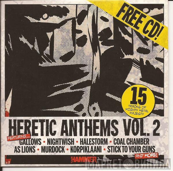  - Heretic Anthems Vol. 2