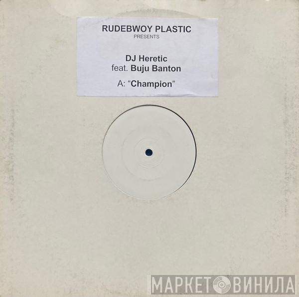 Heretic, Buju Banton - Champion